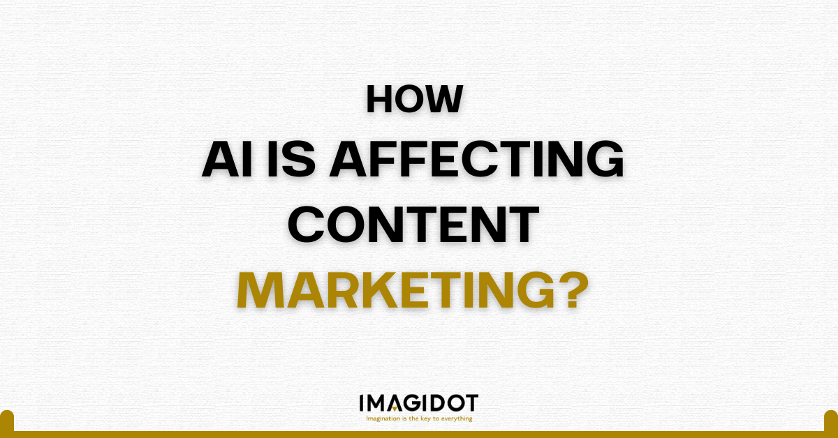 How AI is Affecting Content Marketing